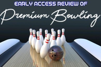 Premium Bowling