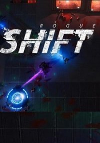 ROGUE SHIFT