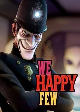 We Happy Few